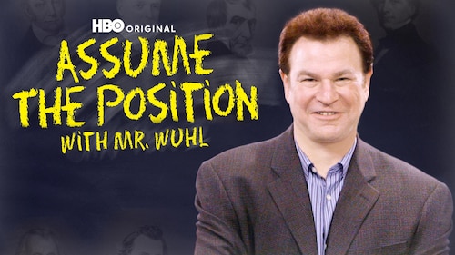 Assume The Position With Mr. Wuhl poster — TV series on Max