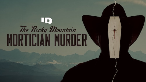 The Rocky Mountain Mortician Murder poster — TV series on Max