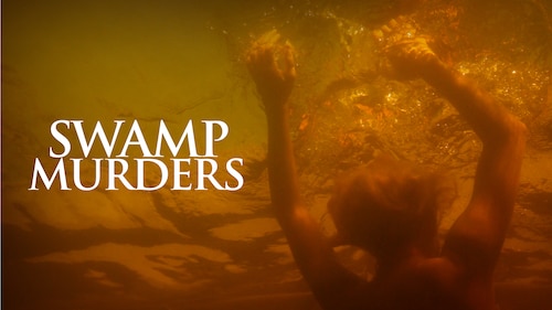 Swamp Murders poster — TV series on Max