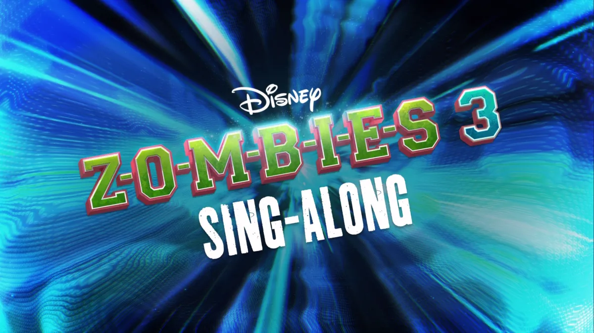ZOMBIES 3 Sing-Along poster — movie on Disney+