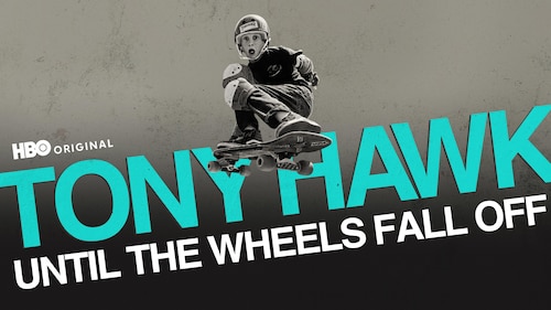 Tony Hawk: Until The Wheels Fall Off poster — movie on Max