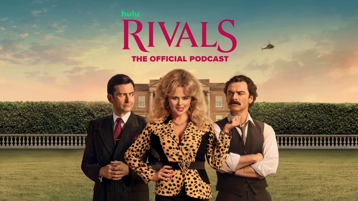 Rivals: The Official Podcast poster — TV series on Disney+