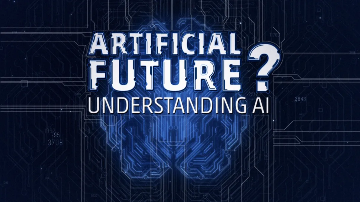 Artificial Future: Understanding AI poster — TV series on Disney+