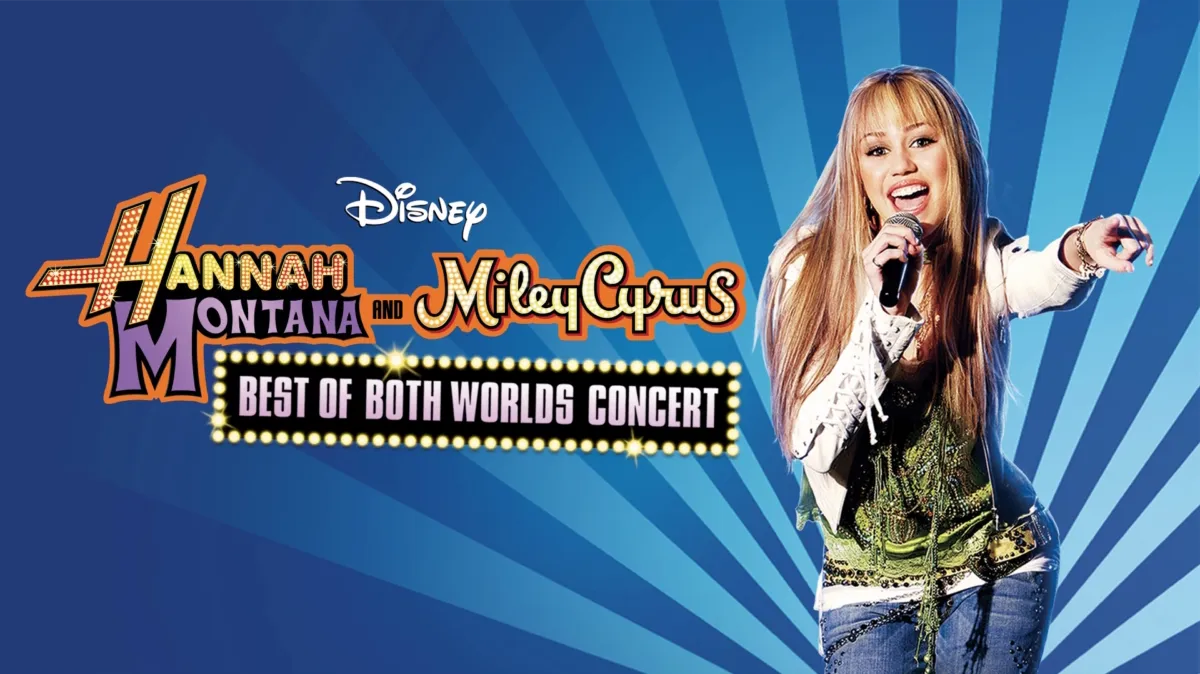 Hannah Montana and Miley Cyrus: Best of Both Worlds Concert poster — movie on Disney+