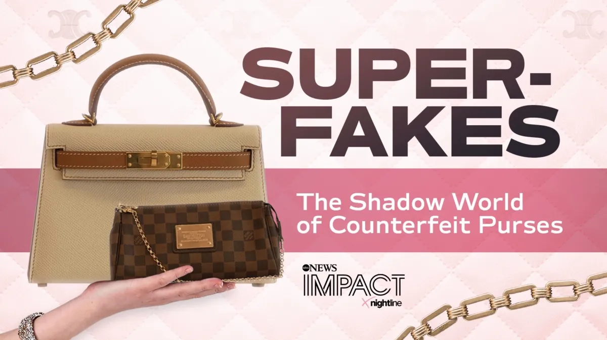 IMPACT x Nightline: Super-Fakes: The Shadow World of Counterfeit Purses poster — TV series on Disney+