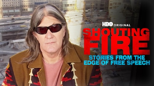 Shouting Fire: Stories From The Edge Of Free Speech poster — movie on Max