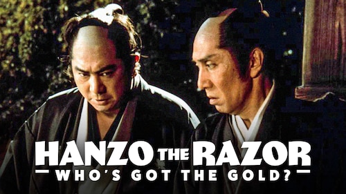 Hanzo the Razor: Who's Got the Gold? poster — movie on Max