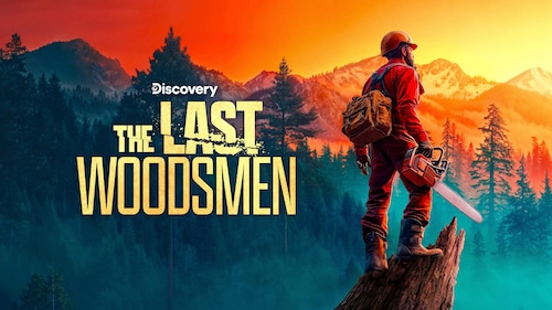 The Last Woodsmen poster — TV series on Max