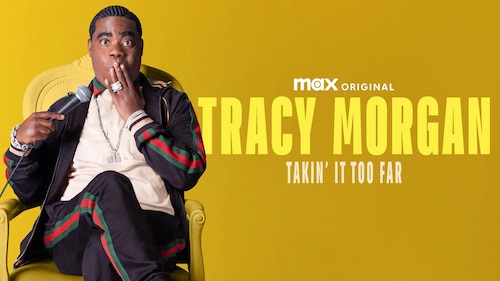Tracy Morgan: Takin’ It Too Far poster — movie on Max