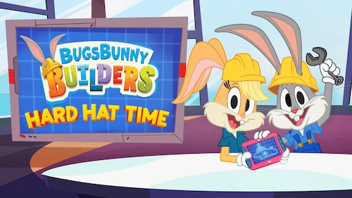 Bugs Bunny Builders: Hard Hat Time poster — TV series on Max
