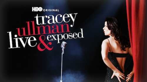 Tracey Ullman: Live & Exposed poster — movie on Max