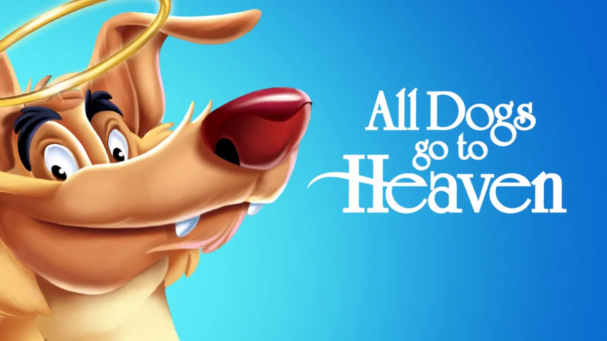 All Dogs Go to Heaven poster — movie on Disney+