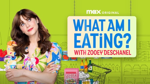 What Am I Eating? With Zooey Deschanel poster — TV series on Max
