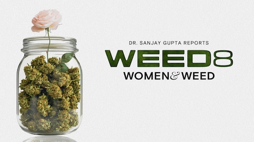 Dr. Sanjay Gupta Reports: Weed 8: Women & Weed poster — movie on Max