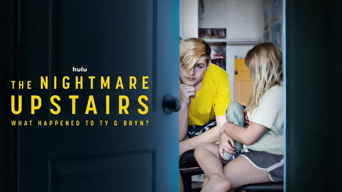 The Nightmare Upstairs: What Happened to Ty and Bryn? poster — TV series on Disney+