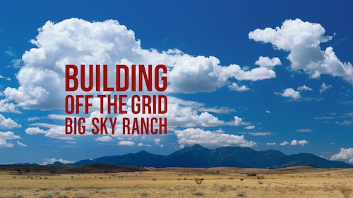 Building Off the Grid: Big Sky Ranch poster — TV series on Max