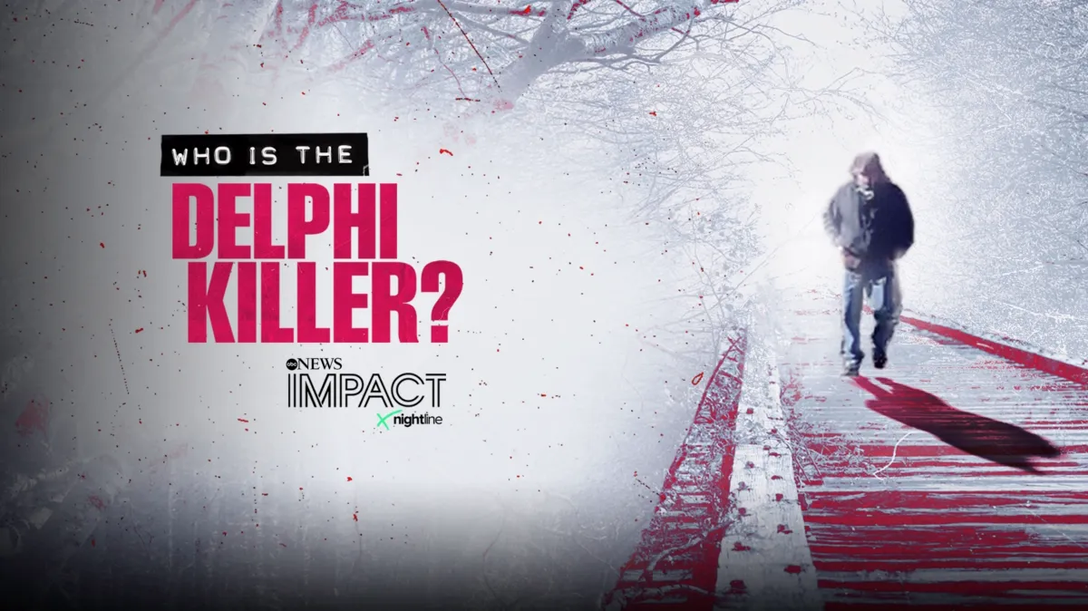 IMPACT x Nightline: Who Is The Delphi Killer? poster — TV series on Disney+