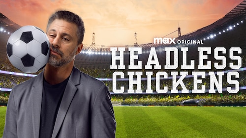 Headless Chickens poster — TV series on Max