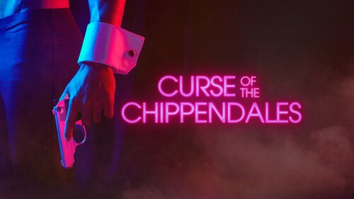 Curse of the Chippendales poster — TV series on Max