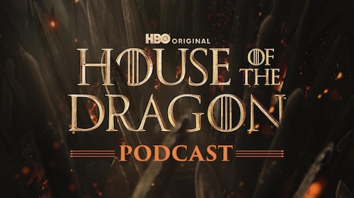 The Game of Thrones Podcast: House of the Dragon poster — TV series on Max