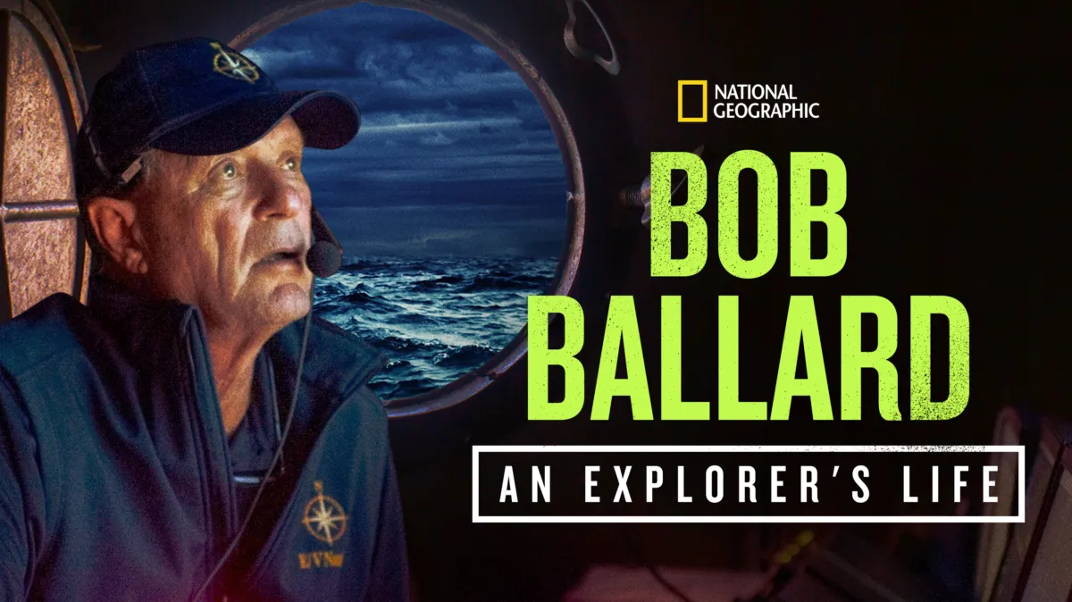 Bob Ballard: An Explorer's Life poster — movie on Disney+