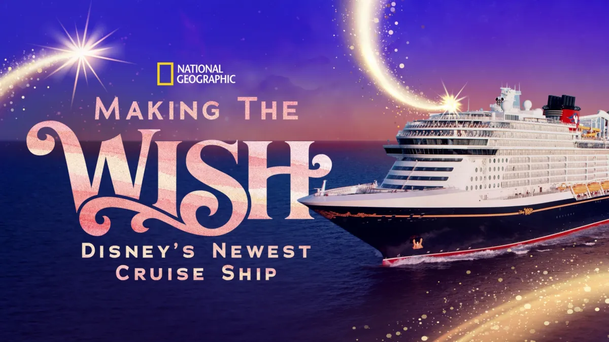 Making the Wish: Disney's Newest Cruise Ship poster — movie on Disney+