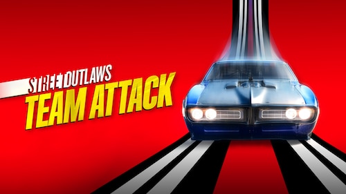 Street Outlaws: No Prep Kings Team Attack poster — TV series on Max
