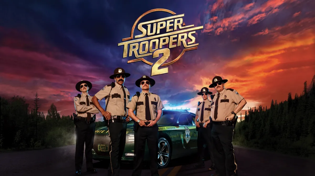 Super Troopers 2 poster — movie on Disney+