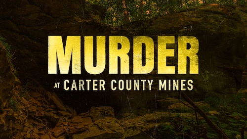 Murder at Carter County Mines poster — movie on Max