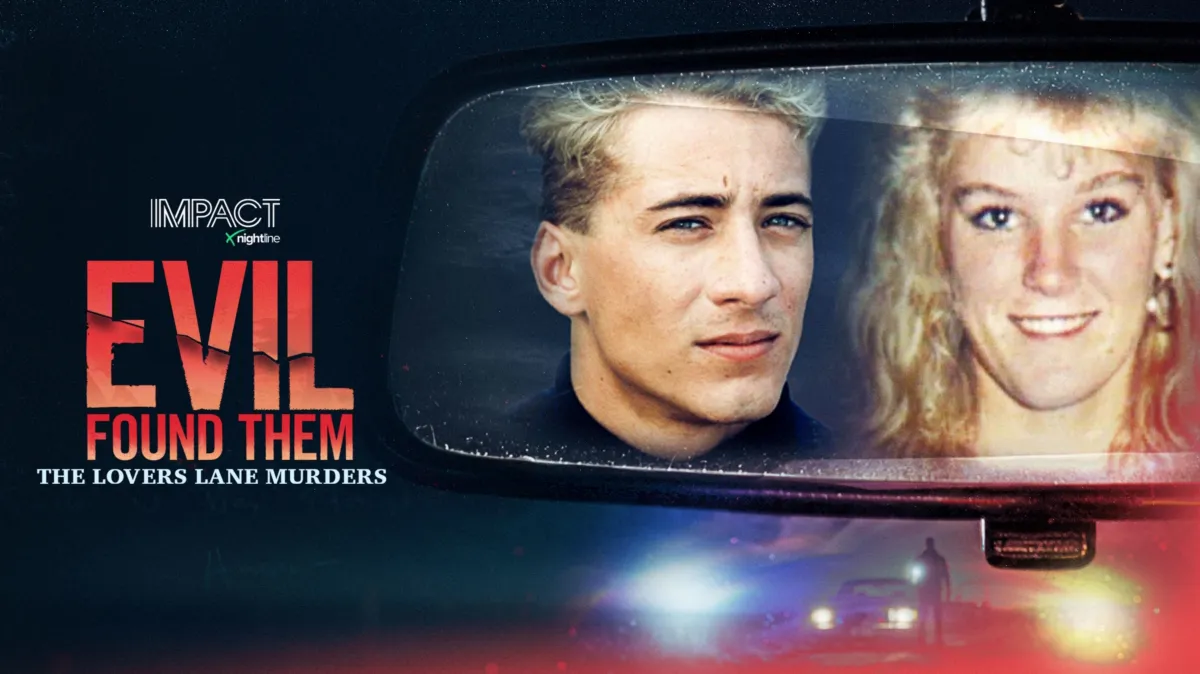 IMPACT x Nightline: Evil Found Them: The Lovers Lane Murders poster — TV series on Disney+