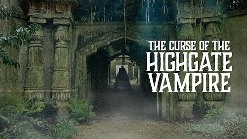 The Curse of the Highgate Vampire poster — movie on Max
