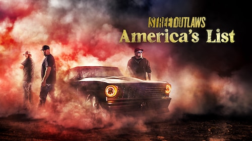 Street Outlaws: America's List poster — TV series on Max