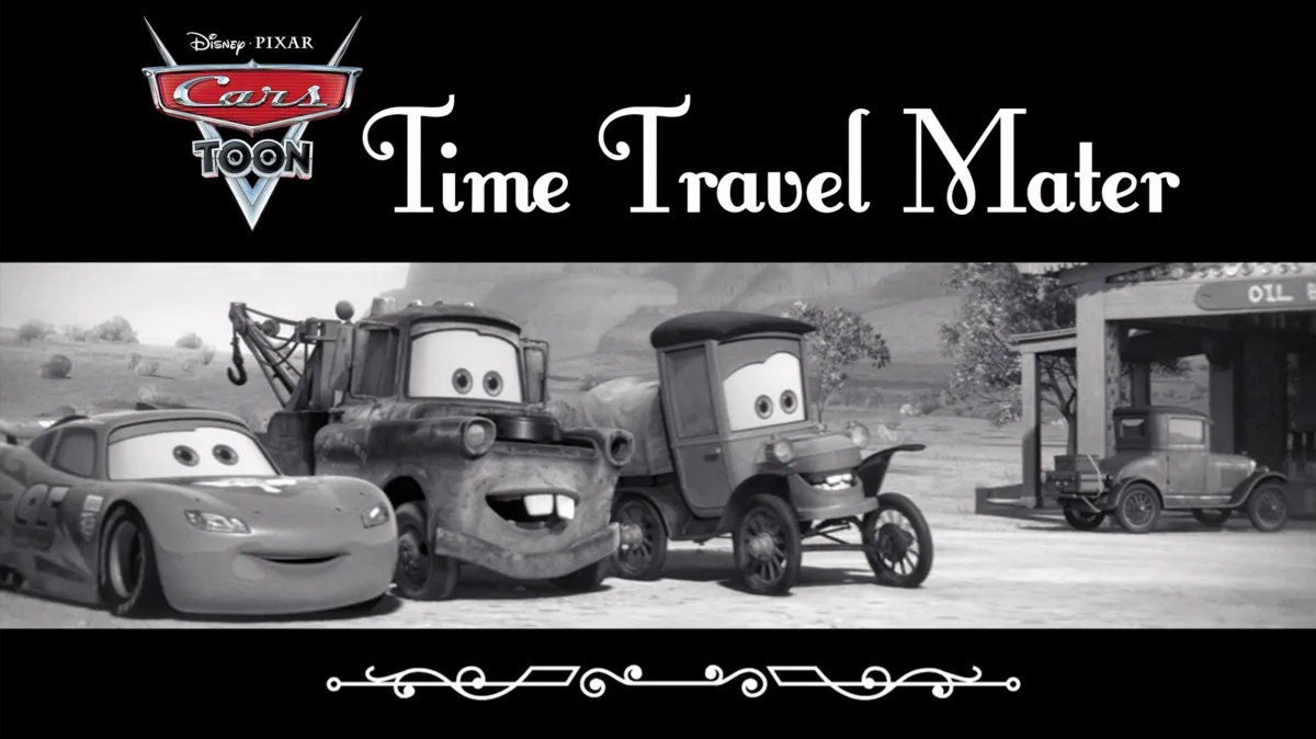 Cars Toon: Time Travel Mater poster — movie on Disney+