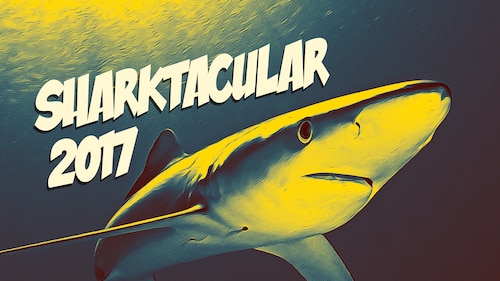 Sharktacular 2017 poster — movie on Max