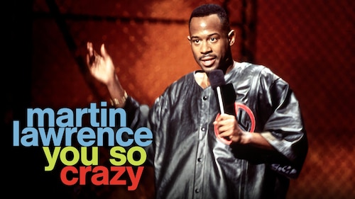 Martin Lawrence You So Crazy poster — movie on Max