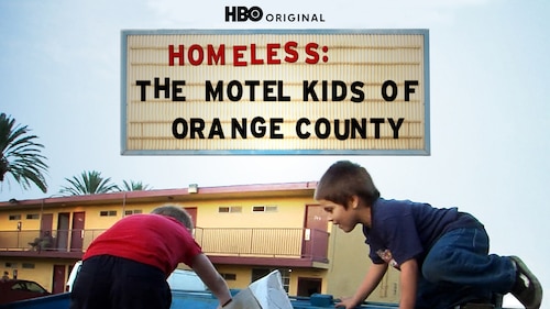 Homeless: The Motel Kids of Orange County poster — movie on Max