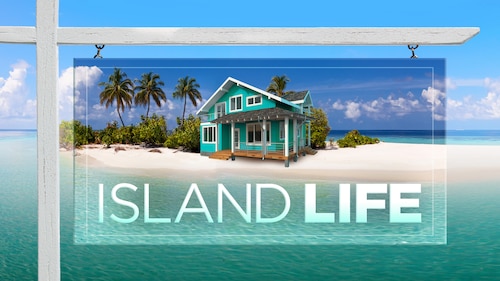 Island Life poster — TV series on Max
