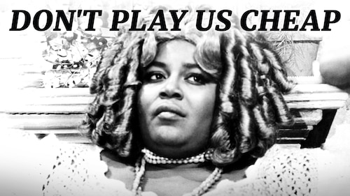 Don't Play Us Cheap poster — movie on Max