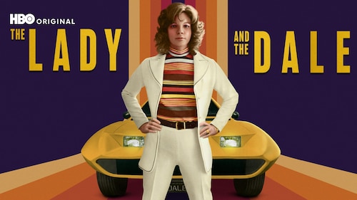 The Lady and the Dale poster — TV series on Max