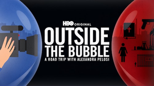 Outside the Bubble: On the Road with Alexandra Pelosi poster — movie on Max