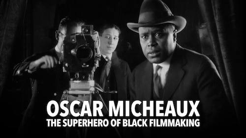 Oscar Micheaux: The Superhero of Black Filmmaking poster — movie on Max