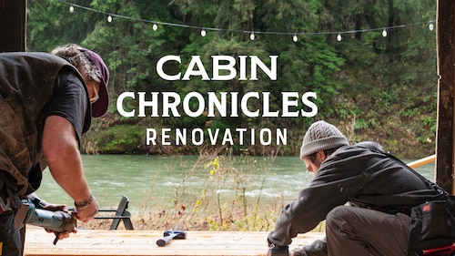 Cabin Chronicles: Renovation poster — movie on Max