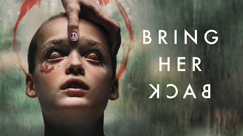 Bring Her Back poster — movie on Max