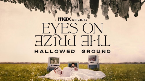 Eyes on the Prize: Hallowed Ground poster — movie on Max