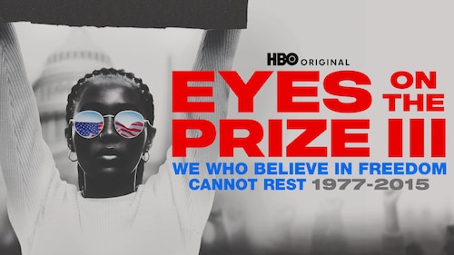 Eyes on the Prize III: We Who Believe in Freedom Cannot Rest poster — TV series on Max