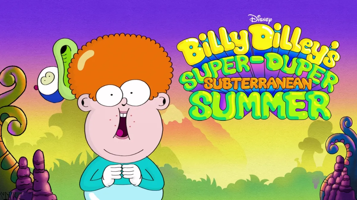 Billy Dilley's Super-Duper Subterranean Summer poster — TV series on Disney+