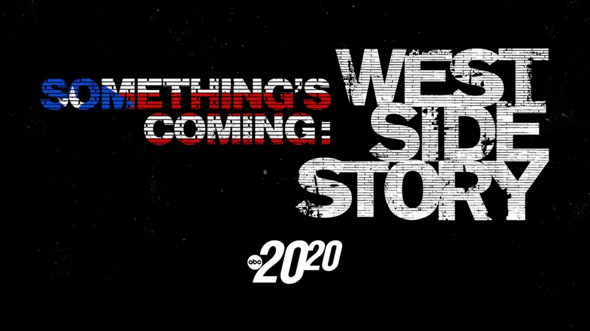 Something's Coming: West Side Story - A Special Edition of 20/20 poster — movie on Disney+