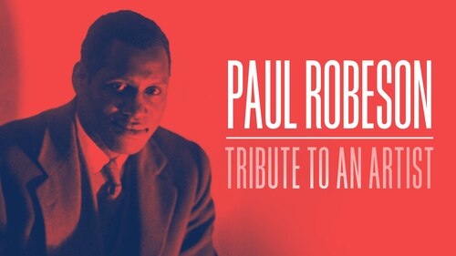 Paul Robeson: Tribute to an Artist poster — movie on Max