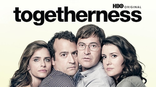 Togetherness poster — TV series on Max
