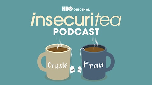 Insecuritea: An Insecure Podcast poster — TV series on Max